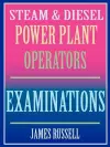 Steam & Diesel Power Plant Operators Examinations cover