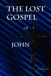 The Lost Gospel of John cover