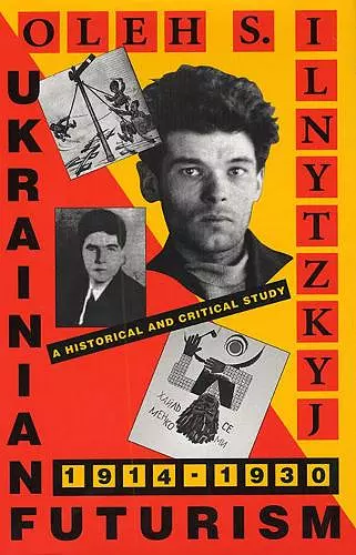 Ukrainian Futurism, 1914–1930 cover