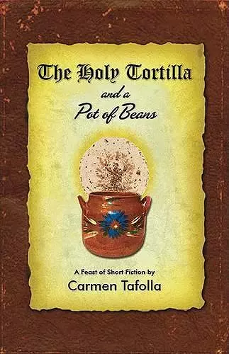 The Holy Tortilla and a Pot of Beans cover