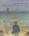 Selections from the Virginia Museum of Fine Arts cover