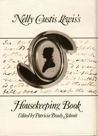 Nelly Custis Lewis's Housekeeping Book cover