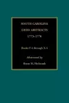 South Carolina Deed Abstracts, 1773-1778, Books F-4 through X-4 cover