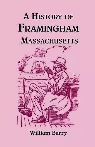 A History of Framingham, Massachusetts cover