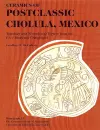 Ceramics of Postclassic Cholula, Mexico cover