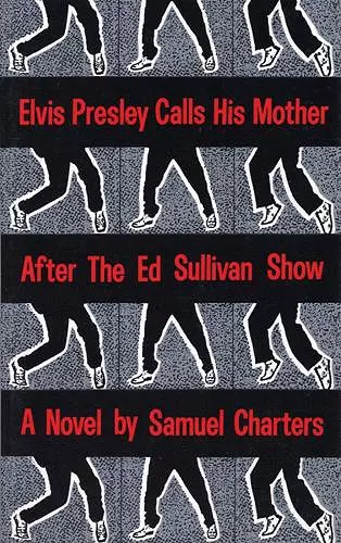 Elvis Presley Calls His Mother After The Ed Sullivan Show cover