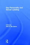 Gay Personality And Sexual Labeling cover