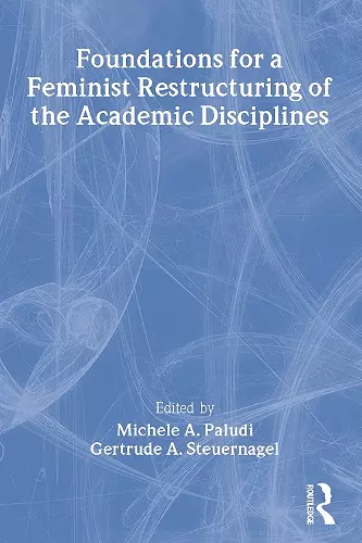 Foundations for a Feminist Restructuring of the Academic Disciplines cover