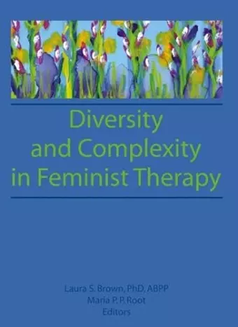 Diversity and Complexity in Feminist Therapy cover