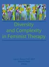 Diversity and Complexity in Feminist Therapy cover