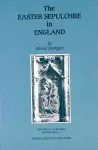 The Easter Sepulchre in England cover