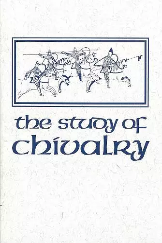 The Study of Chivalry cover