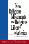 New Religious Movements and Religious Liberty in America cover