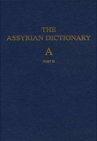 Assyrian Dictionary of the Oriental Institute of the University of Chicago, Volume 1, A, part 2 cover