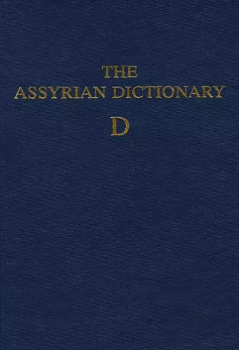 Assyrian Dictionary of the Oriental Institute of the University of Chicago, Volume 3, D cover