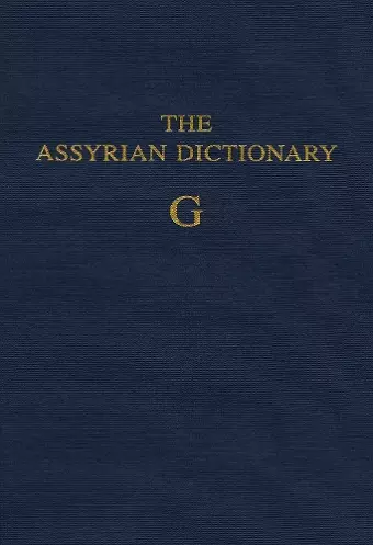 Assyrian Dictionary of the Oriental Institute of the University of Chicago, Volume 5, G cover