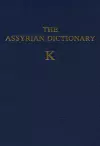 Assyrian Dictionary of the Oriental Institute of the University of Chicago, Volume 8, K cover