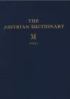 Assyrian Dictionary of the Oriental Institute of the University of Chicago, Volume 10, M, Parts 1 and 2 cover