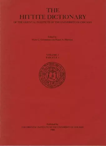 Hittite Dictionary of the Oriental Institute of the University of Chicago Volume L-N, fascicle 1 (la- to ma-) cover