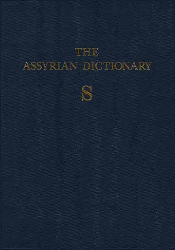 Assyrian Dictionary of the Oriental Institute of the University of Chicago, Volume 15, S cover