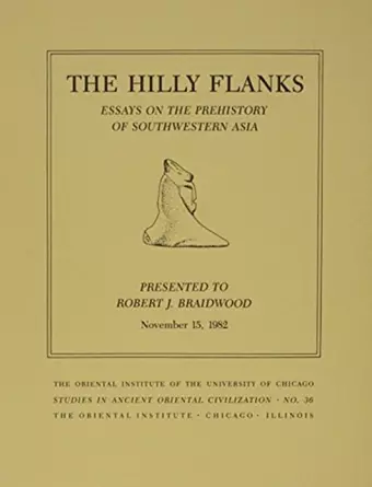 The Hilly Flanks and Beyond cover