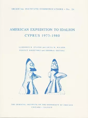 The American Expedition to Idalion, Cyprus 1973-1980 cover