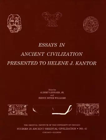 Essays in Ancient Civilization Presented to Helene J. Kantor cover