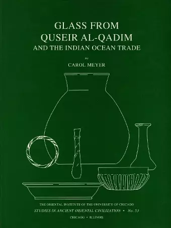 Glass from Quseir al-Qadim and the Indian Ocean Trade cover