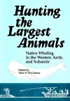 Hunting the Largest Animals cover