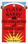 Flash Harry and the Daughters of Divine Light cover