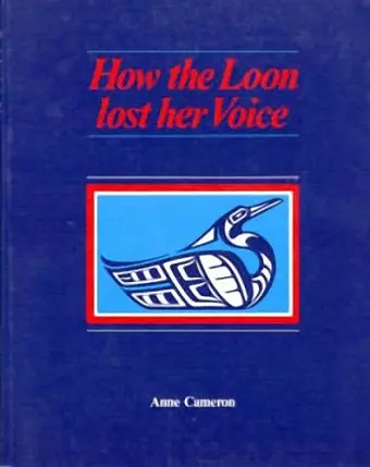 How the Loon Lost her Voice cover