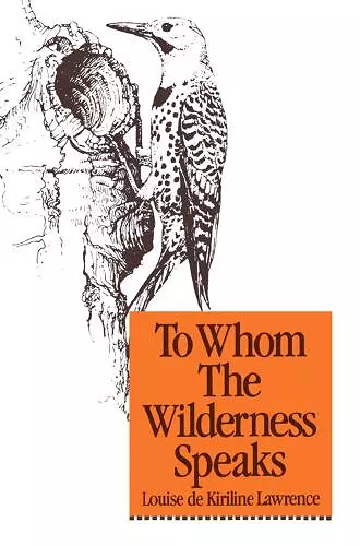 To Whom the Wilderness Speaks cover