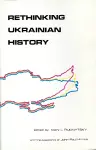 Rethinking Ukrainian History cover