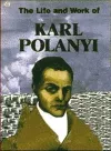 Life And Work Of Karl Polanyi cover