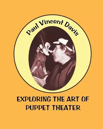 Exploring the Art of Puppet Theatre cover