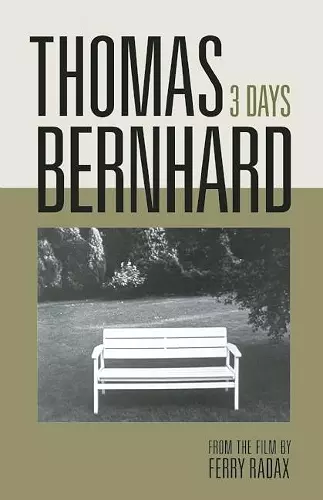 Thomas Bernhard: 3 Days cover