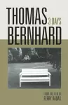 Thomas Bernhard: 3 Days cover