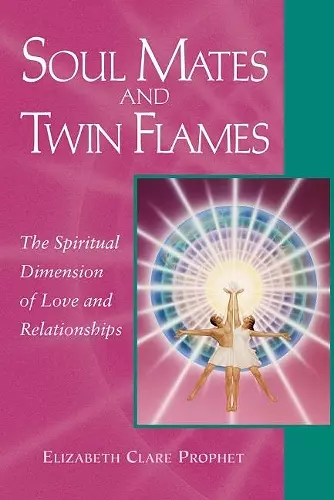 Soul Mates and Twin Flames cover