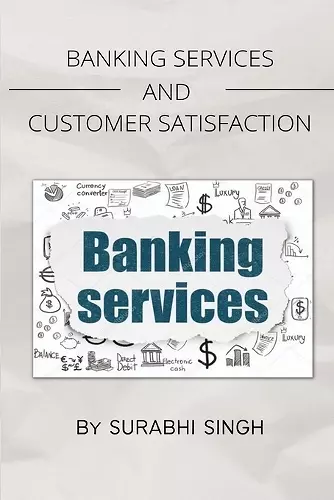 Banking Services and Customer Satisfaction cover