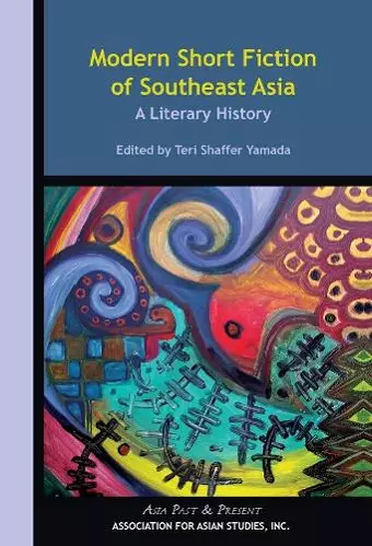 Modern Short Fiction of Southeast Asia – A Literary History cover