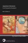 Japanese Literature: From Murasaki to Murakami cover