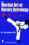 The Martial Art of Horary Astrology cover