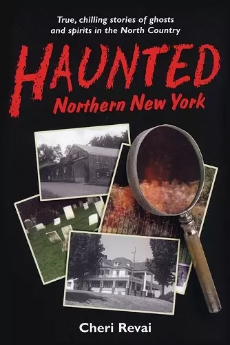 Haunted Northern New York cover