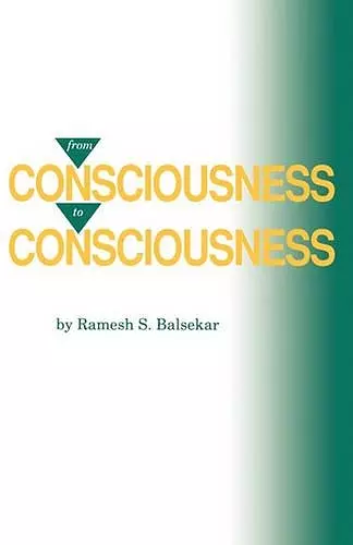 From Consciousness to Consciousness cover