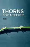 Thorns for a Seeker cover