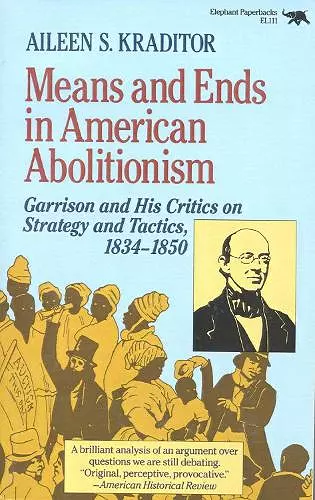 Means and Ends in American Abolitionism cover