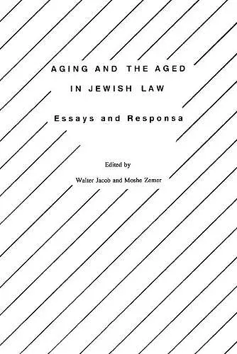 Aging and the Aged in Jewish Law cover