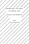 Aging and the Aged in Jewish Law cover