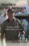 Nice Shot, Mr. Nicklaus cover