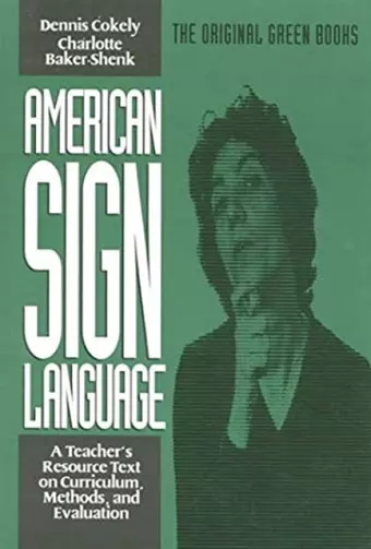 American Sign Language Green Books, Teacher′s Curriculum cover